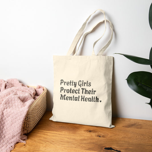 Pretty Girls Protect Their Mental Health Tote Bag (15" x 16")