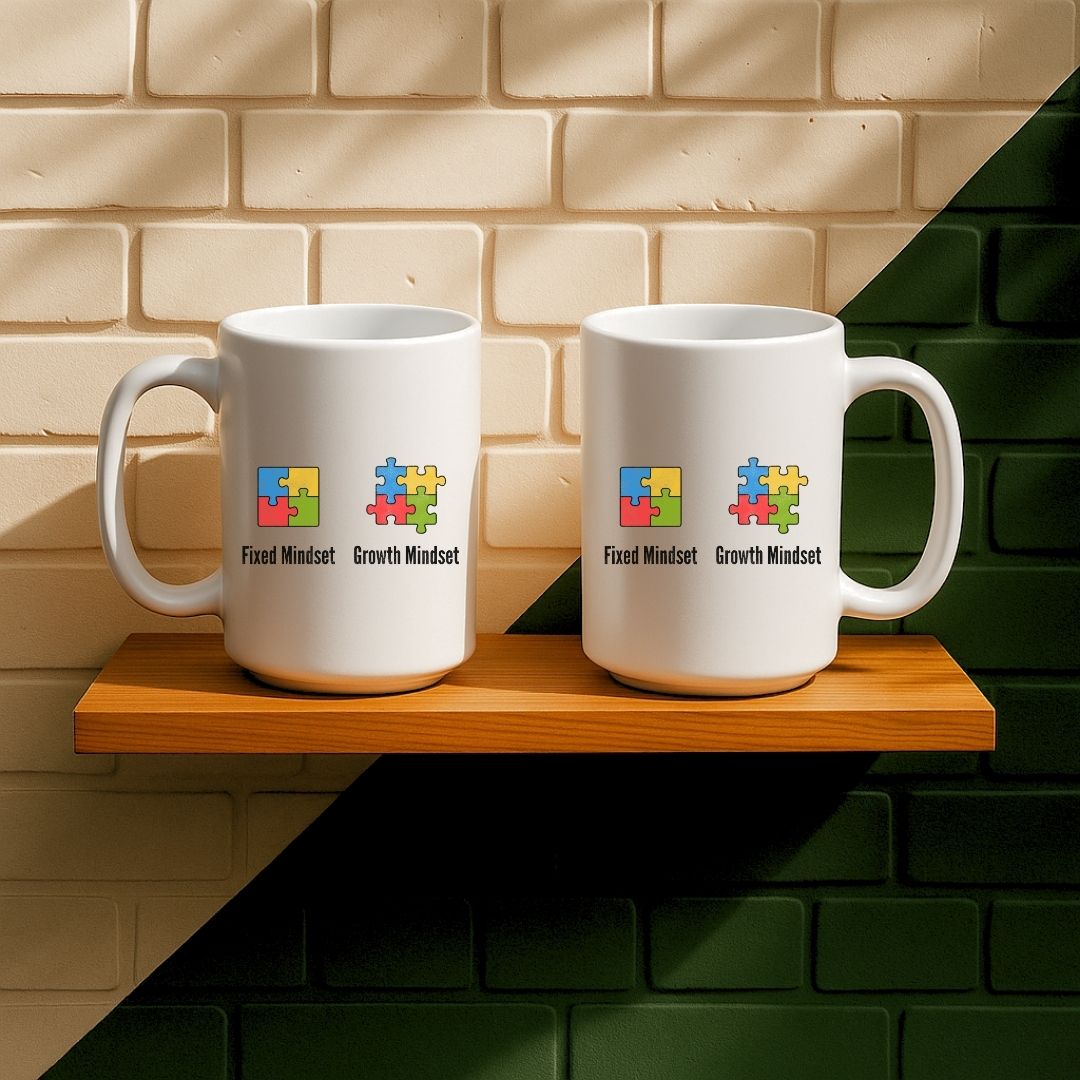 Fixed Mindset & Growth Mindset Mug