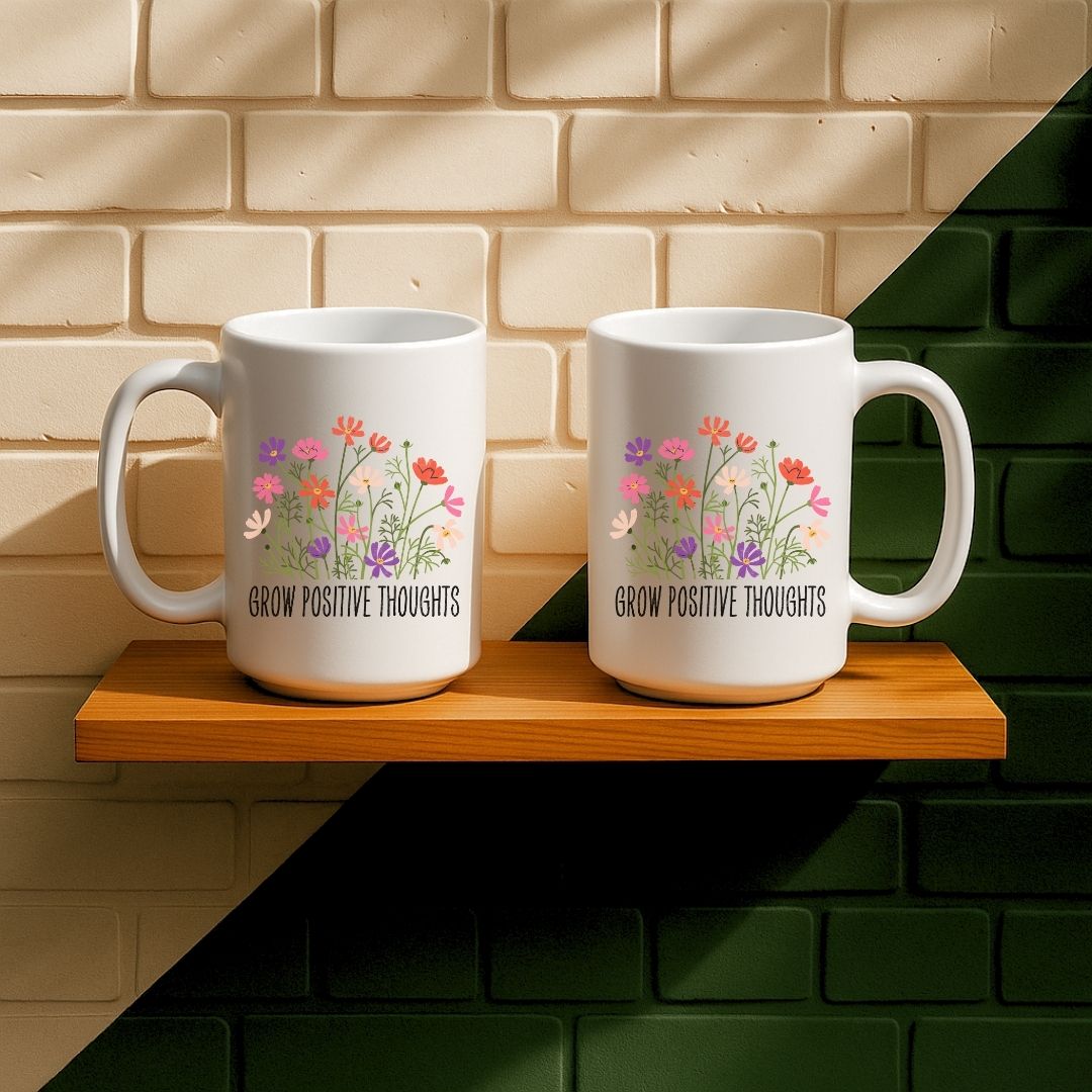 Grow Positive Thoughts Mug
