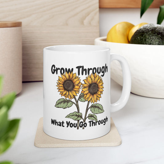 Grow Through What You Go Through Mug