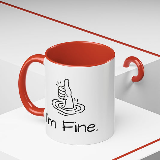 I'm Fine Mug
