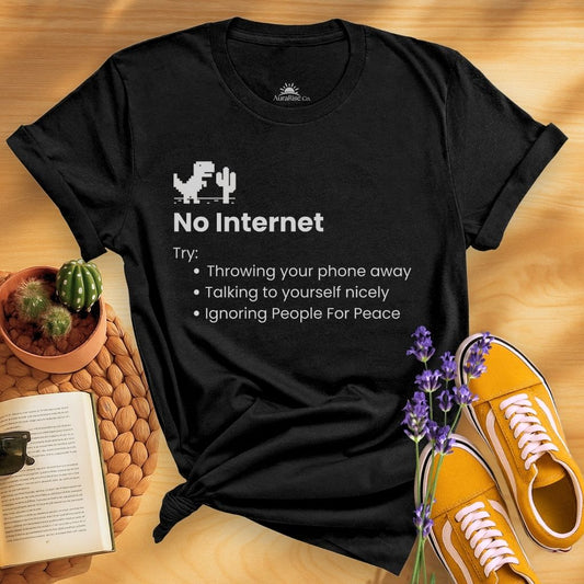 No Internet T-Shirt