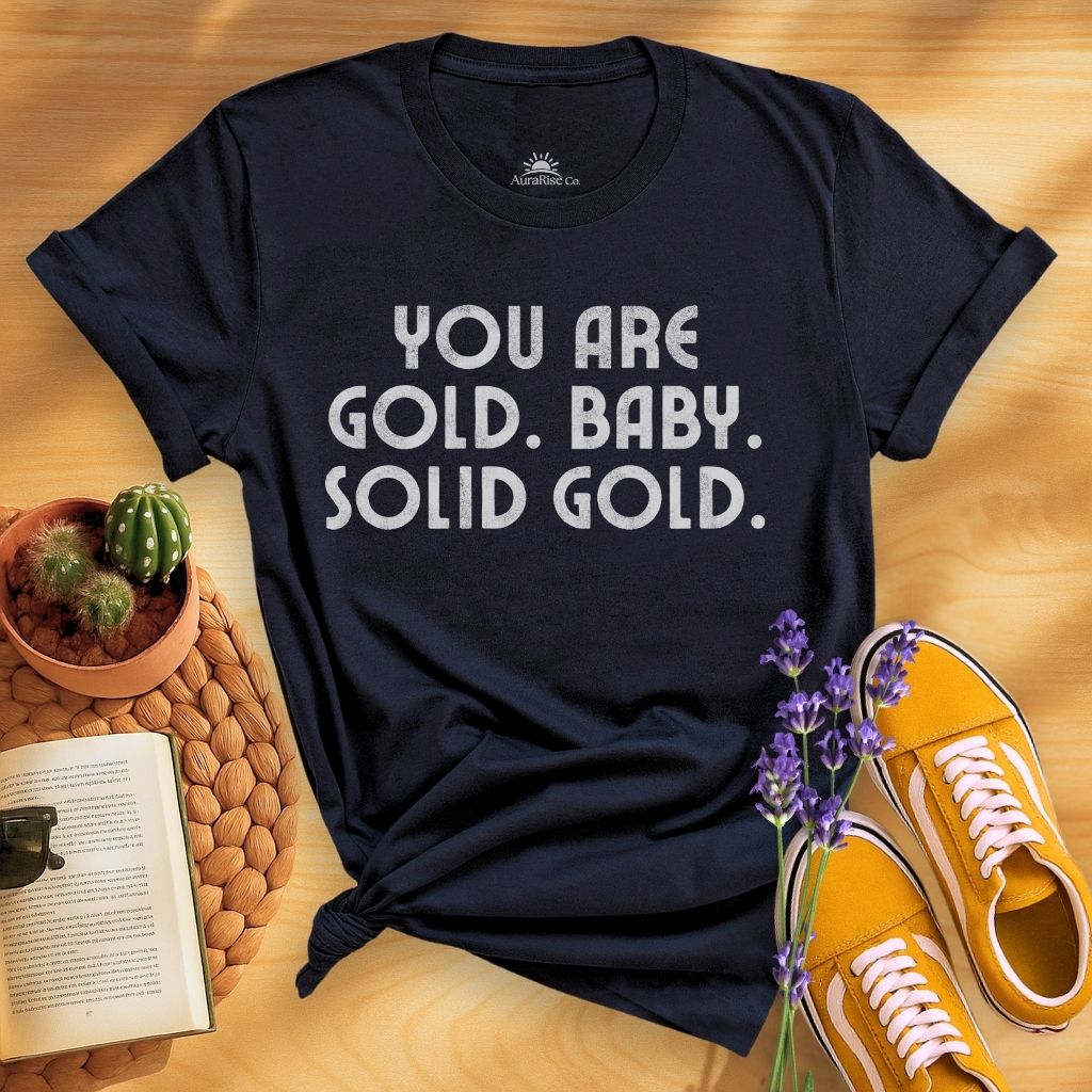 You Are Gold Baby T-Shirt