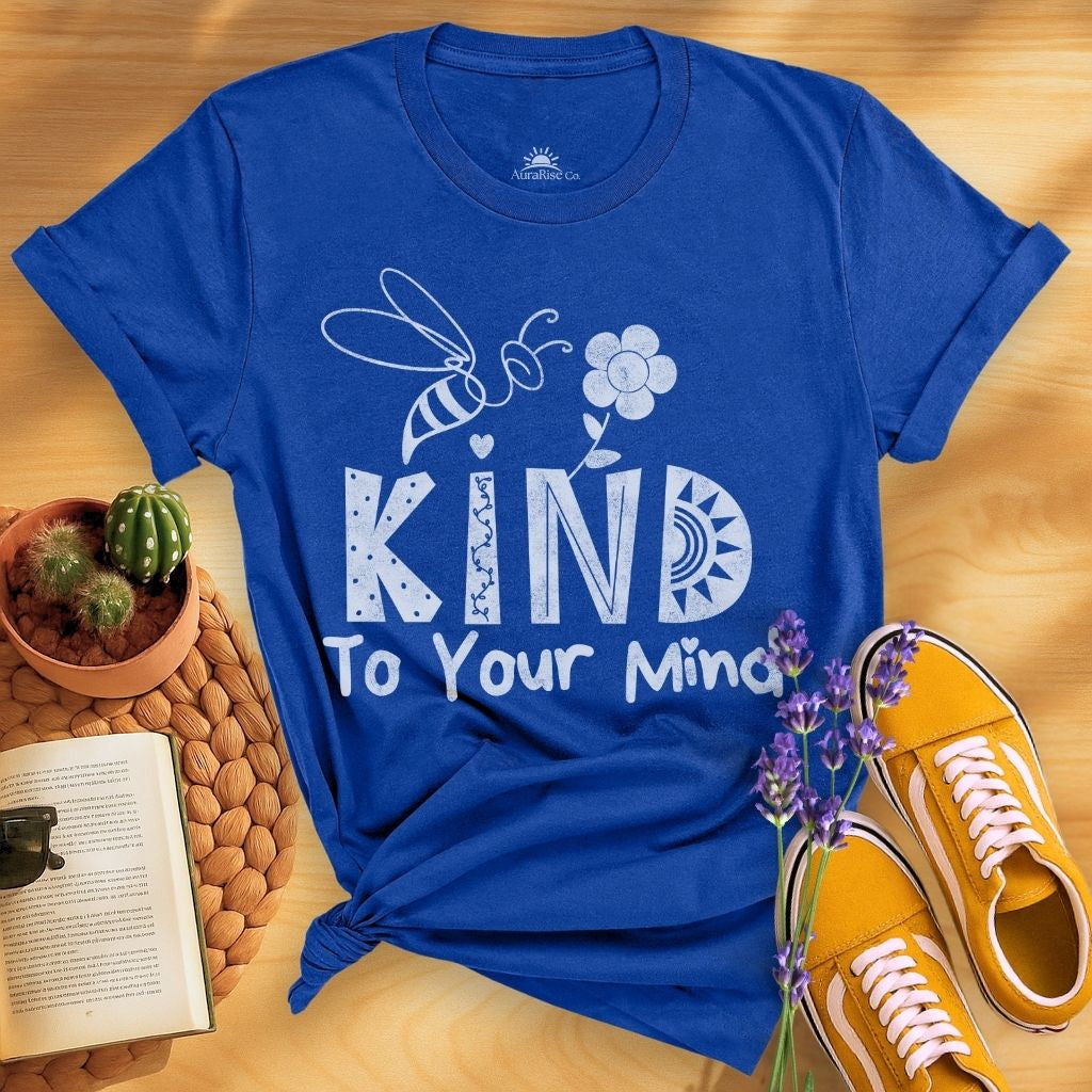 Bee Kind To Your Mind T-Shirt
