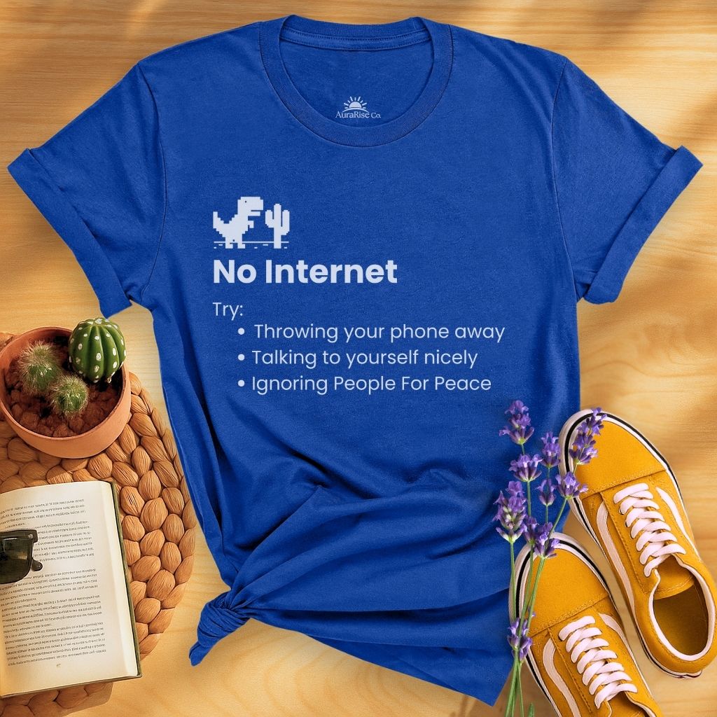 No Internet T-Shirt