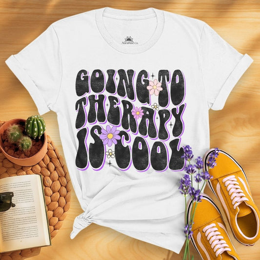 Going To Therapy Is Cool T-Shirt