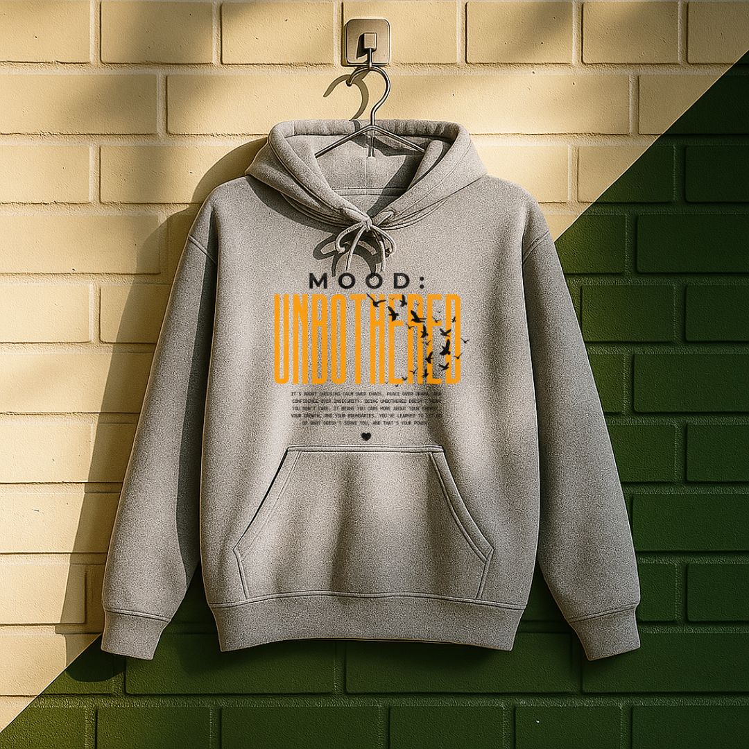 Mood Unbothered Hoodie