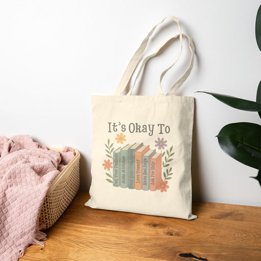 It's Ok To... Tote Bag (15" x 16")