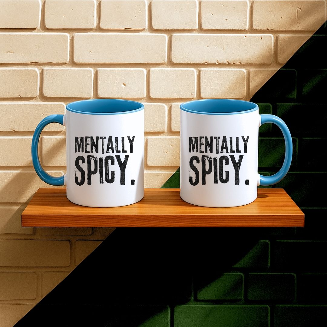 Mentally Spicy Mug