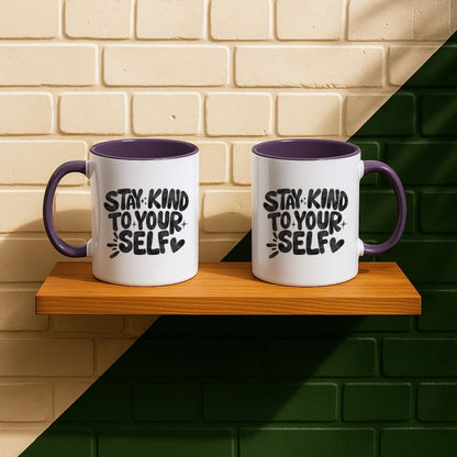 Stay Kind To Your Self Mug