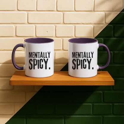 Mentally Spicy Mug