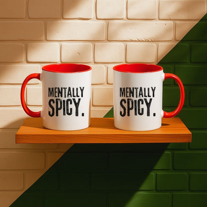 Mentally Spicy Mug