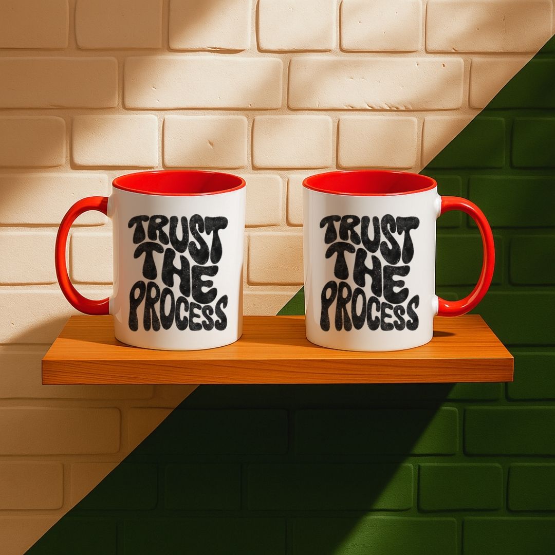 Trust The Process Mug