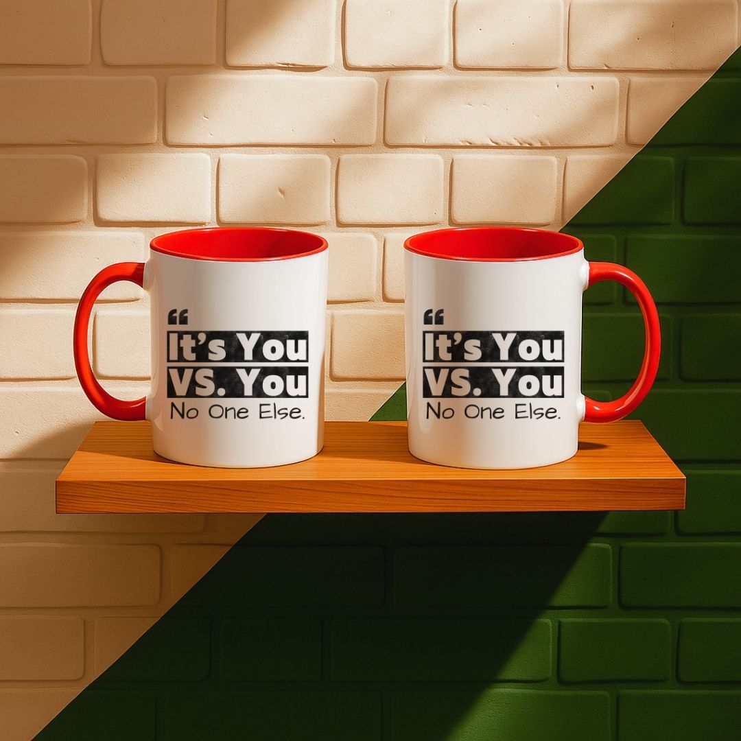 It's You Vs You No One Else Mug