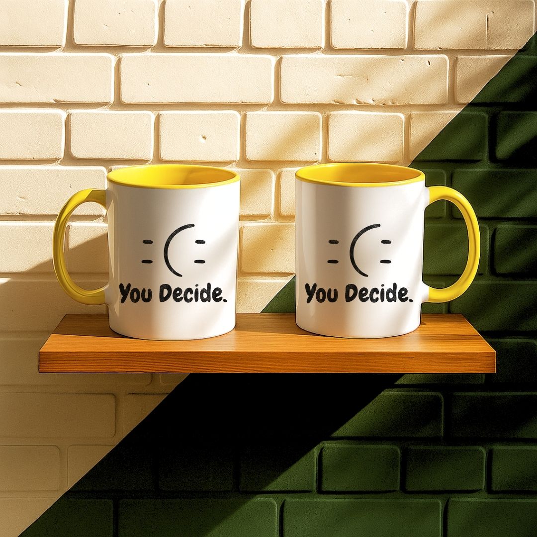 You Decide Mug