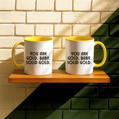 You Are Gold Baby Mug