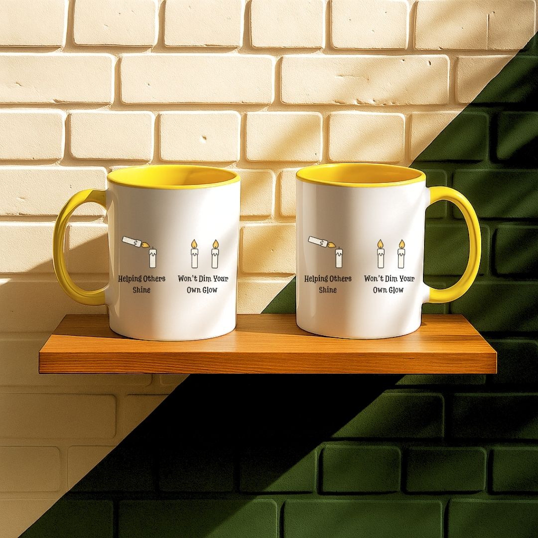 Helping Others Shine Won't Dim Your Own Glow Mug