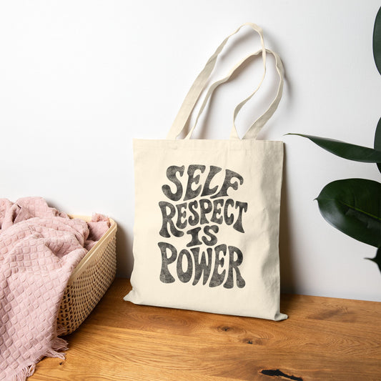 Self Respect Is Power Tote Bag (15" x 16")