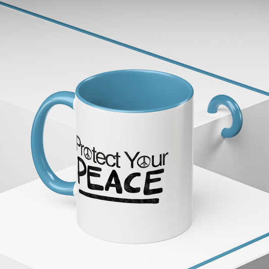 Protect Your Peace Mug