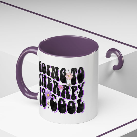 Going To Therapy Is Cool Mug