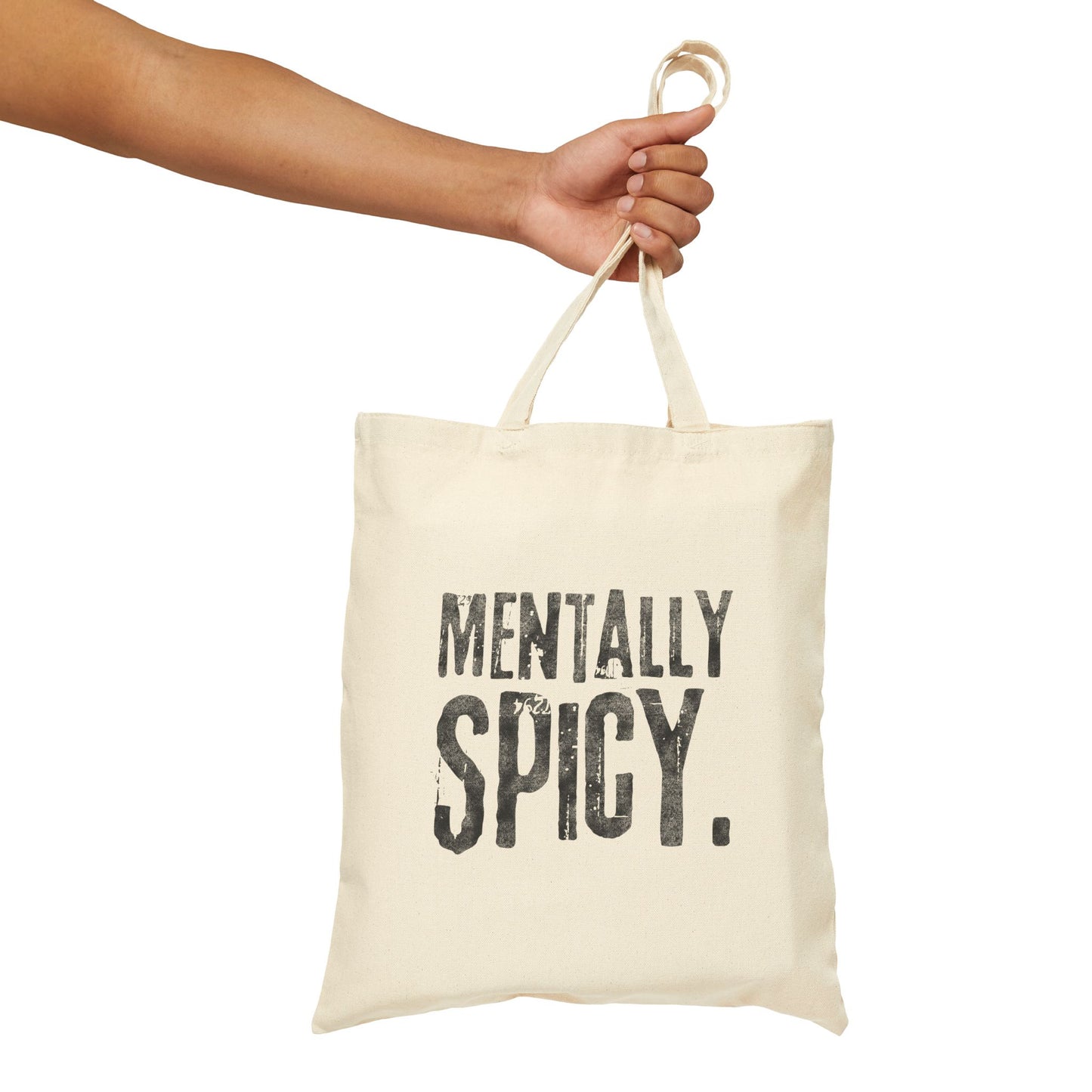 Mentally Spicy Tote Bag (15" x 16")