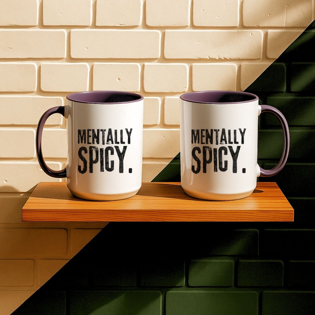 Mentally Spicy Mug