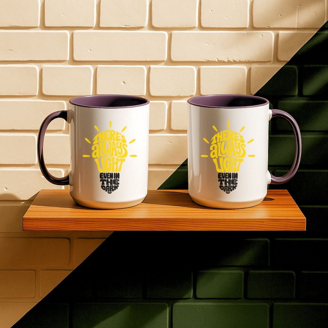 There Is Always Light Even In The Dark Mug