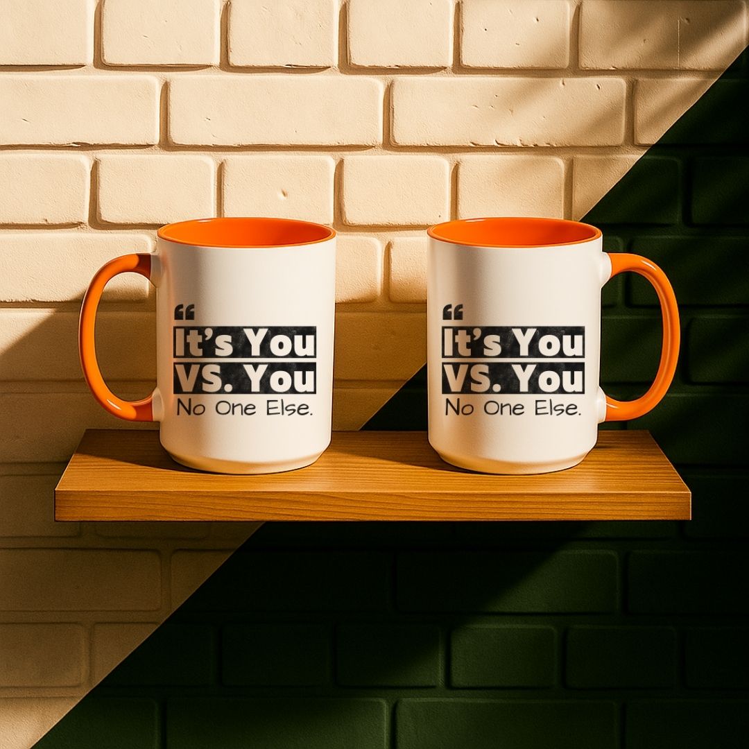 It's You Vs You No One Else Mug