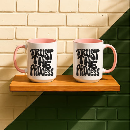 Trust The Process Mug