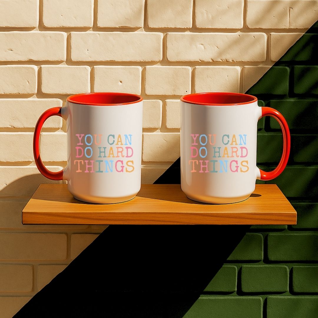You Can Do Hard Things Mug