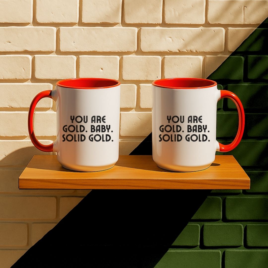 You Are Gold Baby Mug