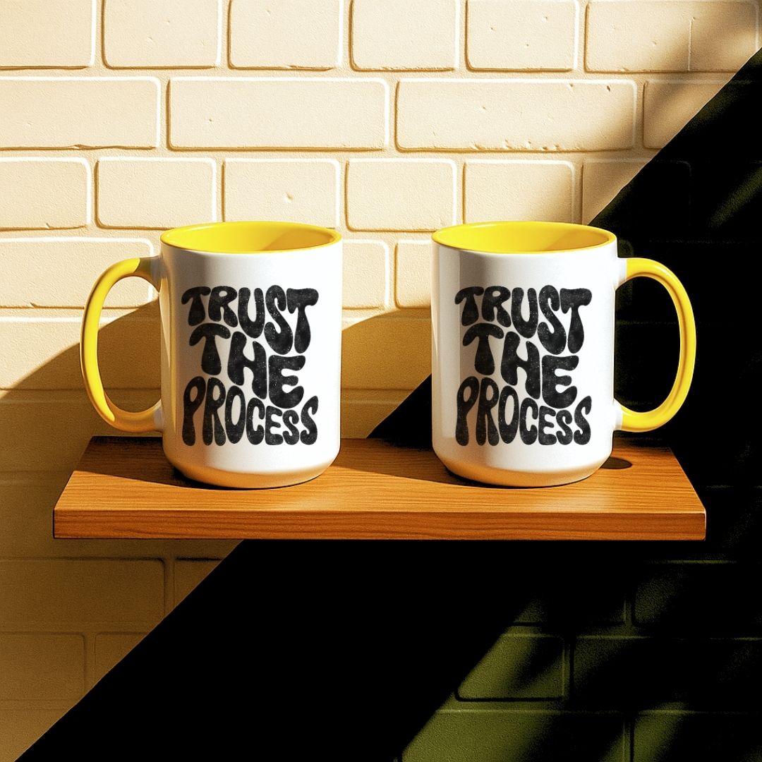 Trust The Process Mug