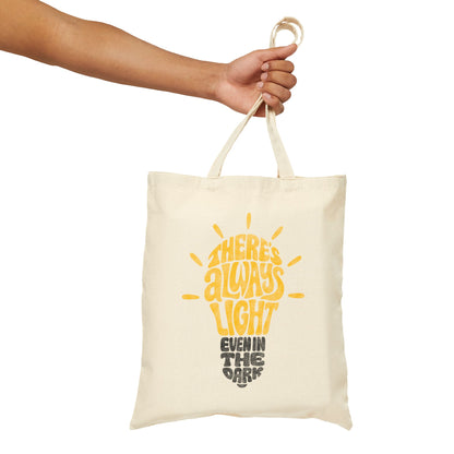 There Is Always Light Even In The Dark Tote Bag (15" x 16")