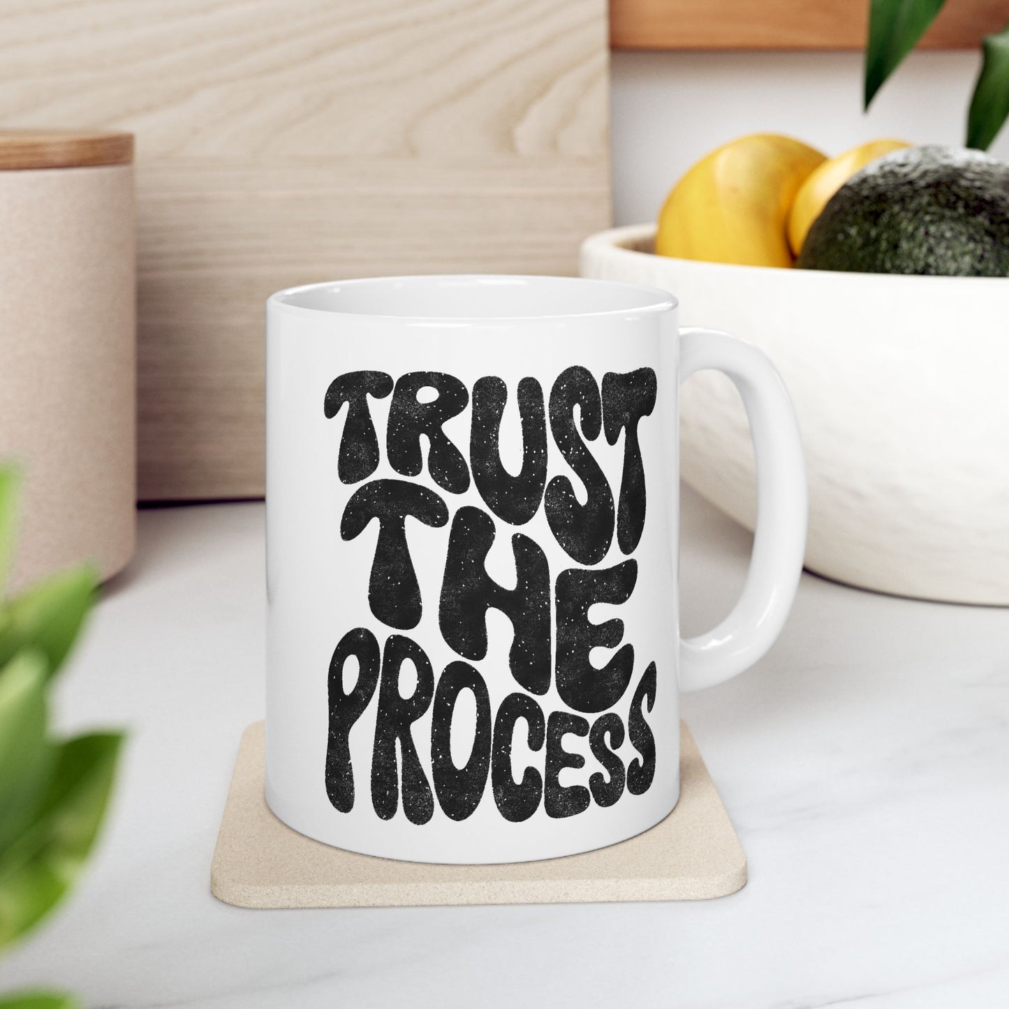 Trust The Process Mug
