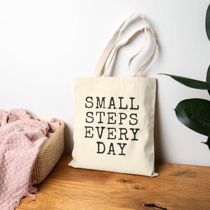 Small Steps Every Day Tote Bag (15" x 16")