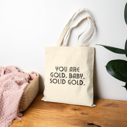 You Are Gold Baby Tote Bag (15" x 16")