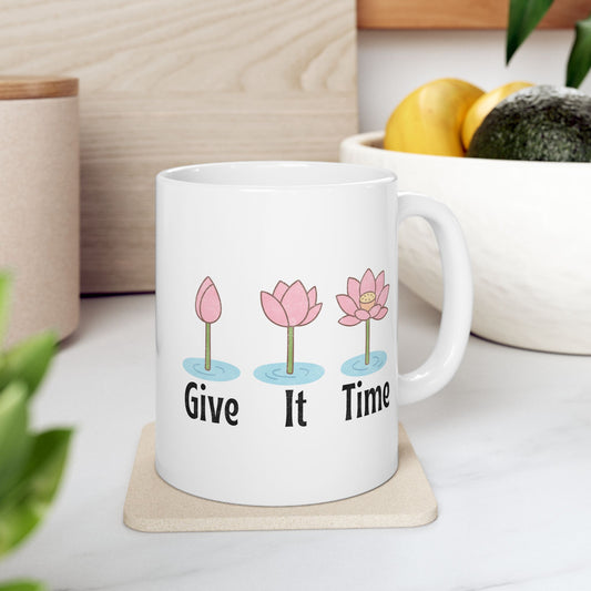 Give It Time Lotus Mug