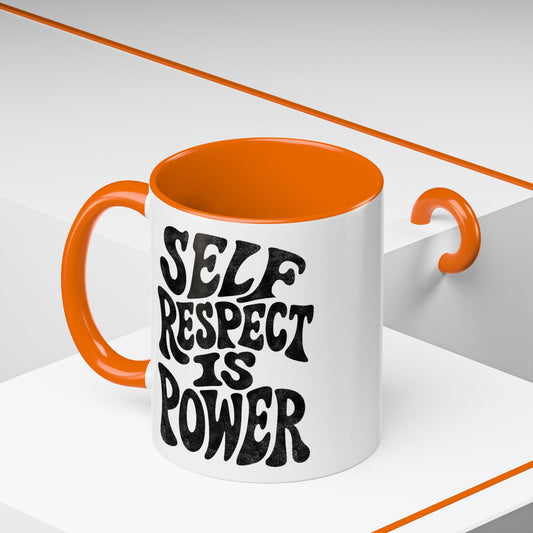 Self Respect Is Power Mug