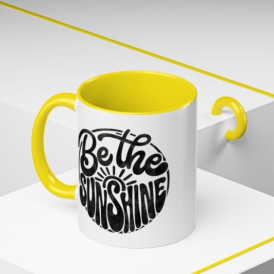 Be The Sunshine Mug