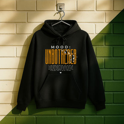 Mood Unbothered Hoodie
