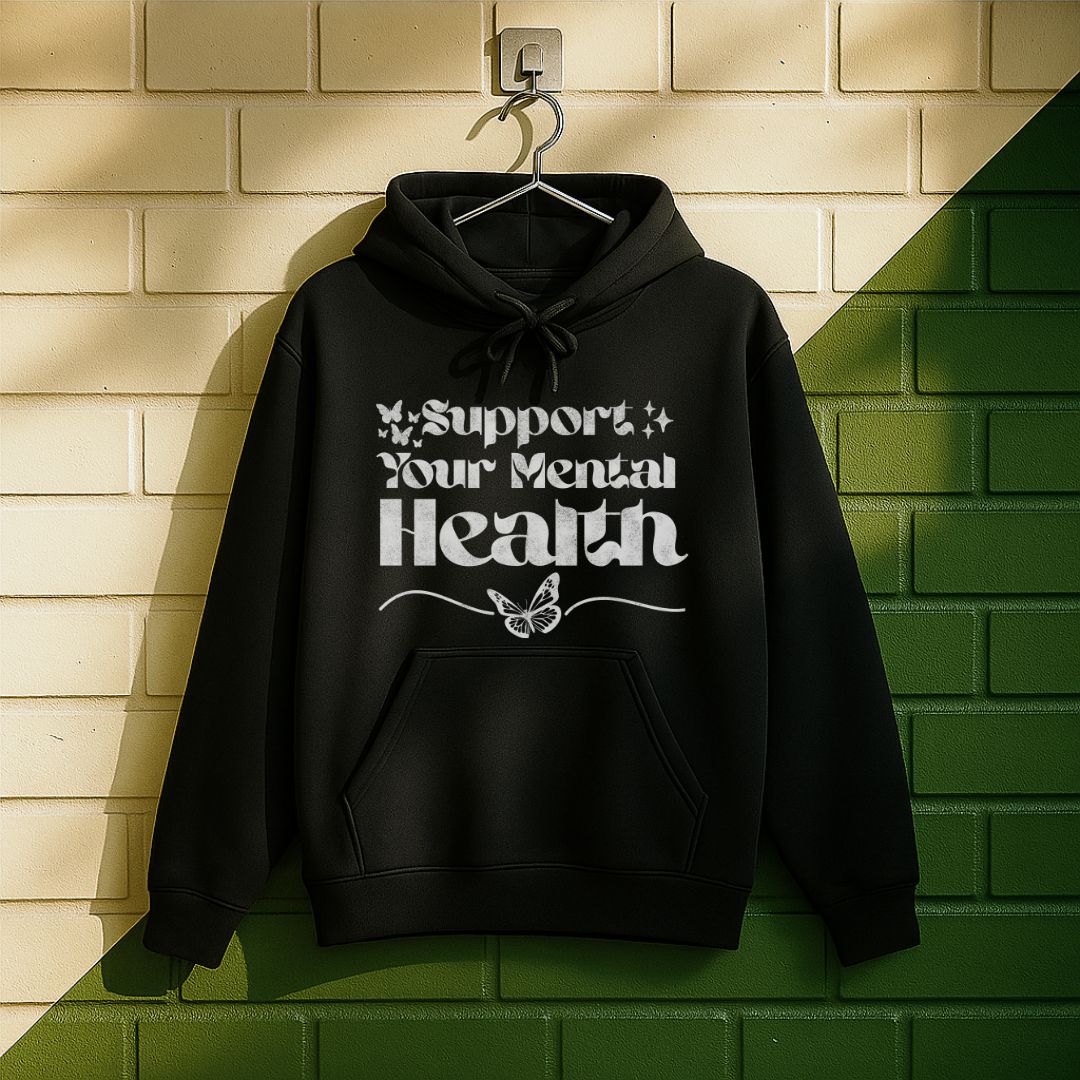 Support Your Mental Health Hoodie