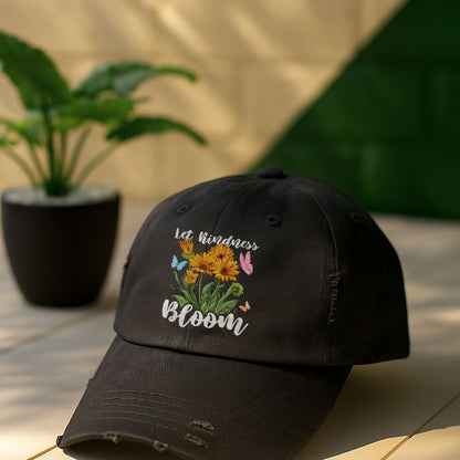 Let Kindness Bloom Distressed Cap