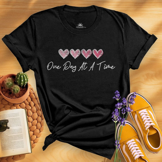 One Day At A Time T-Shirt