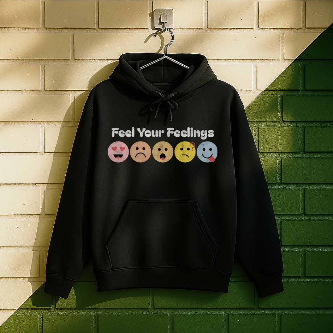 Feel Your Feelings Hoodie