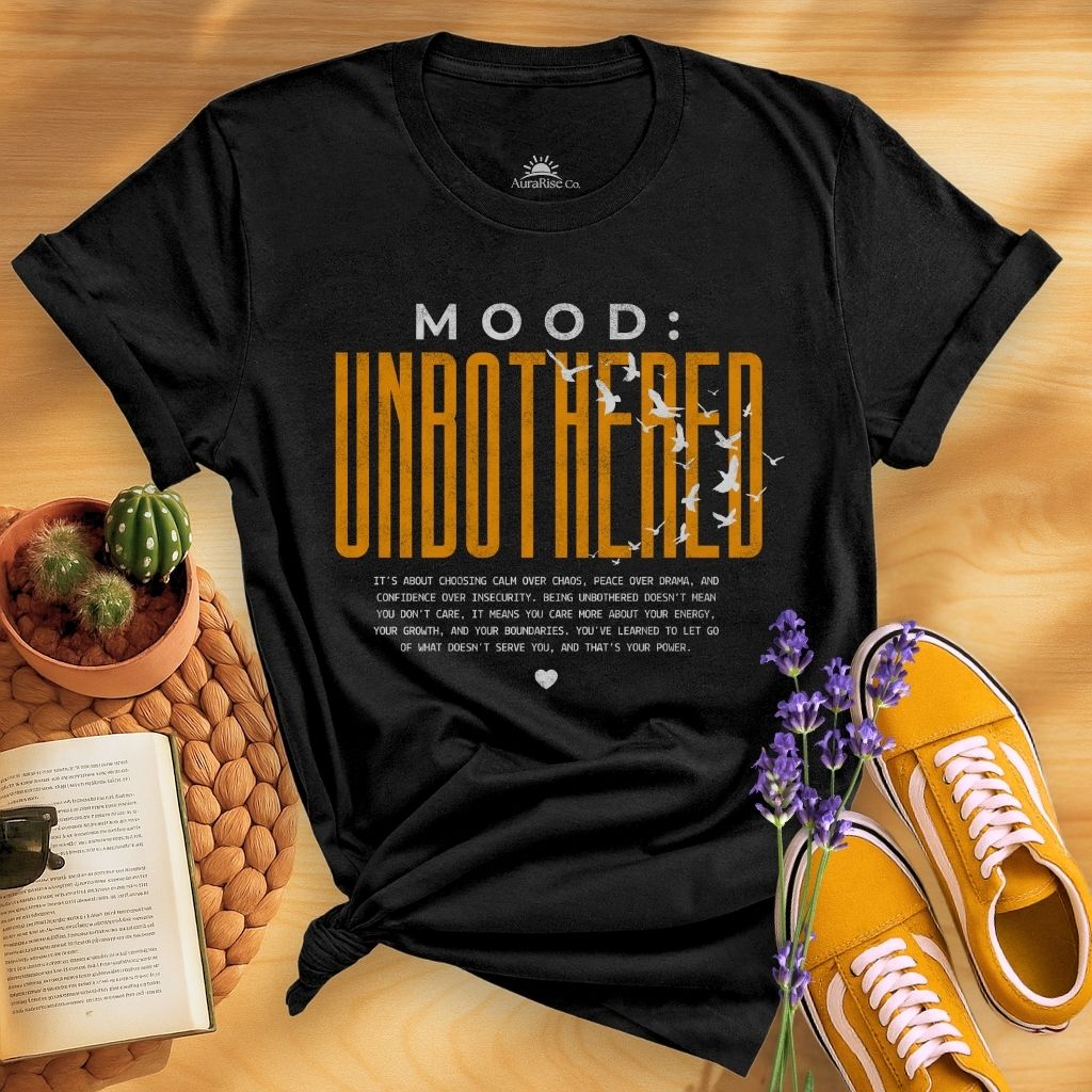 Mood Unbothered T-Shirt