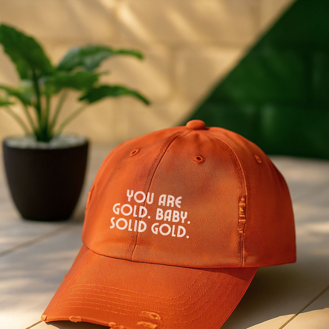 You Are Gold Baby Distressed Cap