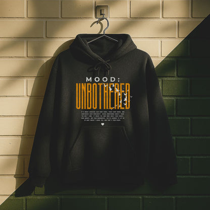 Mood Unbothered Hoodie