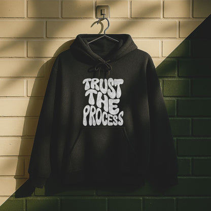 Trust The Process Hoodie
