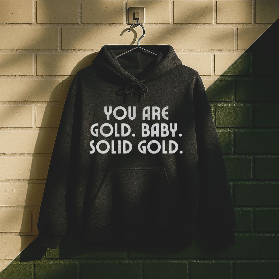 You Are Gold Baby Hoodie
