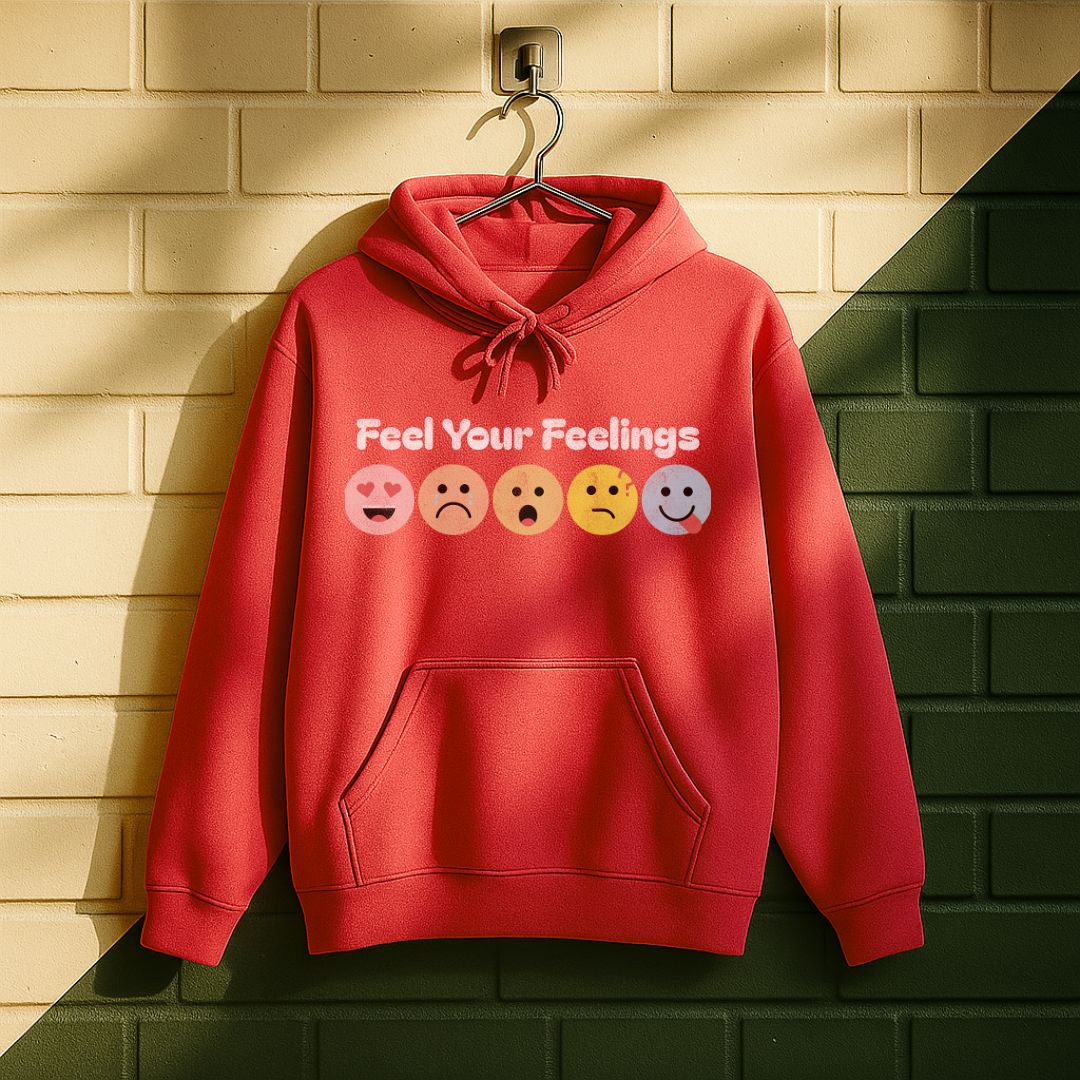 Feel Your Feelings Hoodie